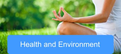 Environment and Health Environment and Health